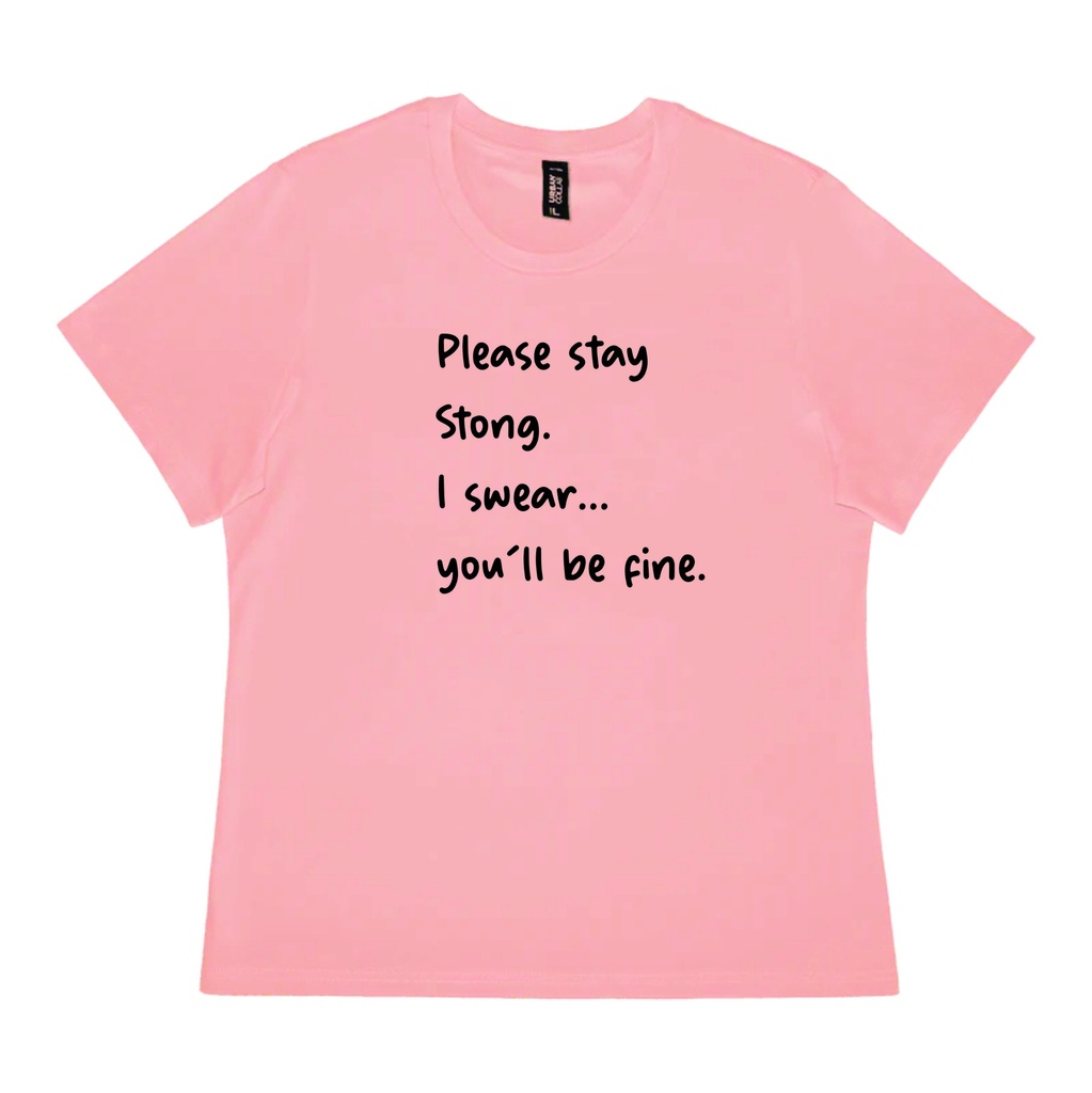 Stay Strong - Womens Tee (XS)